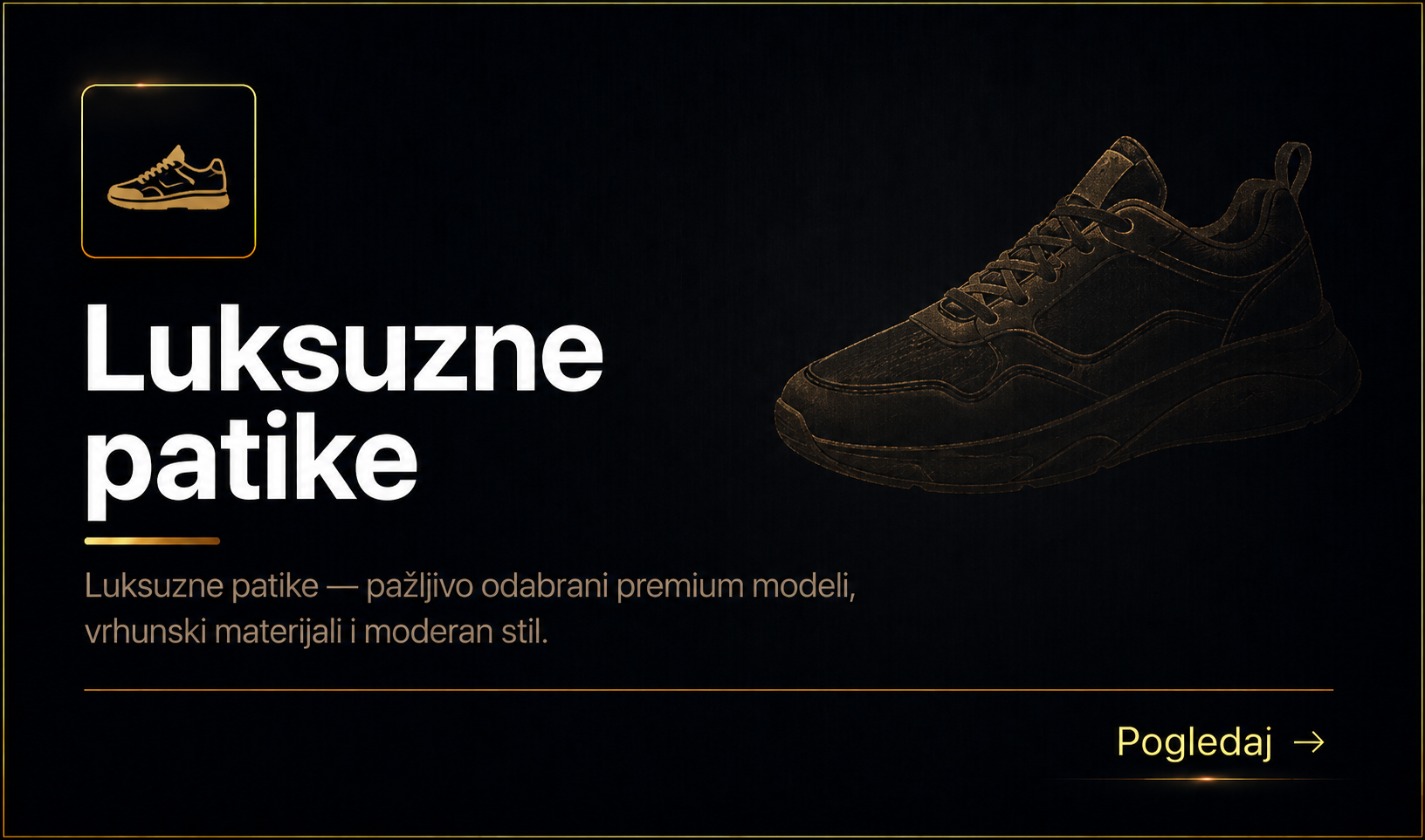 Luksuzne patike - pažljivo odabrani premium modeli, vrhunski materijali i moderan stil